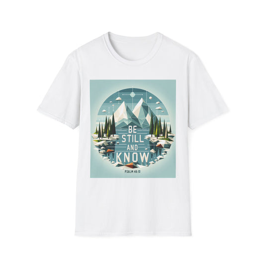 Be Still and Know T-shirt